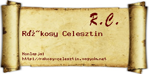 Rákosy Celesztin névjegykártya